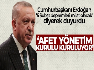 Cumhurbaşkanlığı bünyesinde Afet Yönetimi Politikaları Kurulu kurulacak