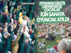 Bosna Hersek'te oynanan maçta Türkiye'deki depremzede çocuklara destek