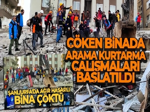 Şanlıurfa'da çöken binada arama kurtarma çalışmaları başlatıldı