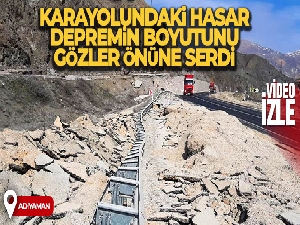 Karayolundaki hasar depremin boyutunu gözler önüne serdi