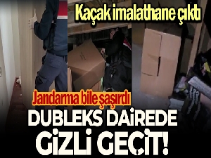 Dubleks dairede gizli geçit: Jandarma bile şoke oldu