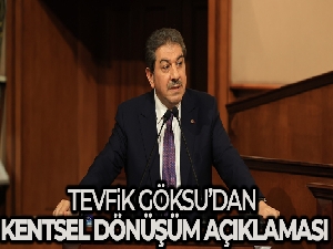 İBB AK Parti Grup Başkanvekili Göksu'dan kentsel dönüşüm açıklaması