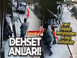 İstanbul'da dehşet anları kamerada: Freni boşalan kamyonetten kıl payı kurtuldular