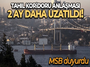MSB: (Tahıl Koridoru) 'Taraflarca girişimin uzatılması yönünde atılan adımlar takdirle karşılanmaktadır'