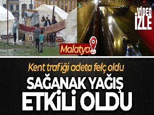 Malatya'da sağanak yağış hayatı felç etti