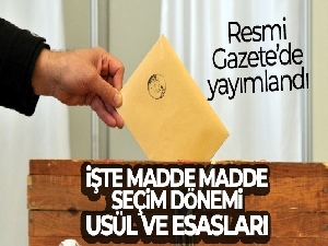 YSK'nın seçim ittifakına ilişkin belirlediği usül ve esaslar Resmi Gazete'de