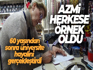 60 yaşından sonra üniversite hayalini gerçekleştirdi