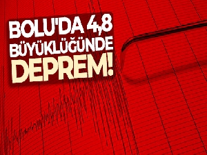 Bolu'da 4,8 büyüklüğünde deprem! Son dakika depremler