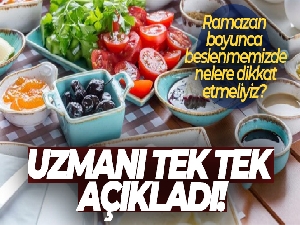 Ramazan ayında beslenmede dikkat edilmesi gereken konular