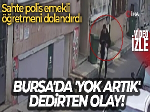 Bursa'da 'yok artık' dedirten olay!