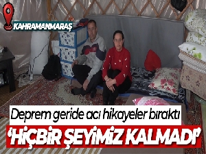 Deprem acı hikayeler bıraktı