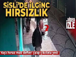 Şişli'de ilginç hırsızlık kamerada: Yaşlı hırsız mali defteri çalıp çikolata yedi