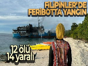 Filipinler'de feribotta yangın: 12 ölü, 14 yaralı
