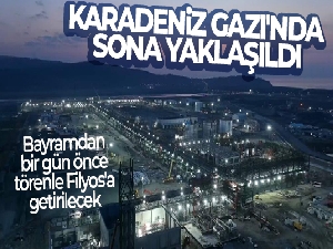 Karadeniz Gazı'nda sona yaklaşıldı: Bayramdan bir gün önce törenle Filyos'a getirilecek