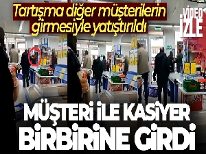 Bursa'da zincir markette müşteri ile kasiyerin kavgası kamerada