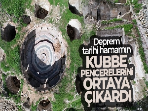 Deprem, tarihi hamamın kubbe pencerelerini ortaya çıkardı