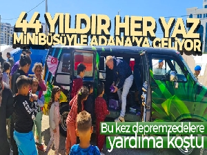 44 yıldır her yaz Adana'ya geldiği minibüsüyle bu kez depremzedelere yardıma koştu