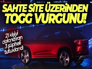Sahte site üzerinden Togg satın almak isteyen 21 kişiyi dolandıran 3 şüpheli tutuklandı