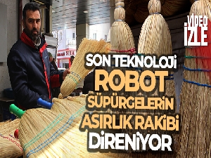 Son teknoloji robot süpürgelerin asırlık rakibi direniyor