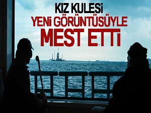 Kız Kulesi yeni görüntüsüyle mest etti