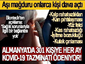 Almanya'da 301 kişiye her ay Covid-19 aşı tazminatı ödeniyor