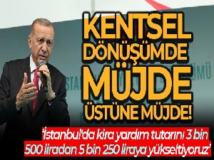 Cumhurbaşkanı Erdoğan'dan kentsel dönüşümde müjde üstüne müjde
