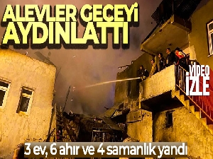 Bayburt'ta köydeki 3 ev, 6 ahır ve 4 samanlık yandı