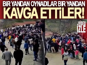 Bir yandan oynadılar, bir yandan kavga ettiler