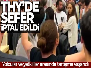 THY'nin Hatay-İstanbul seferi iptal edildi: Yolcular ve yetkililer arasında tartışma yaşandı