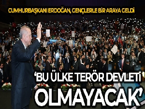 Cumhurbaşkanı Erdoğan: Bu ülke terör devleti olmayacak