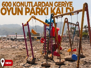 600 konutlardan geriye oyun parkı kaldı