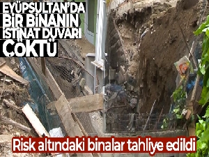 Eyüpsultan'da bir binanın istinat duvarı çöktü: Risk altındaki binalar tahliye edildi