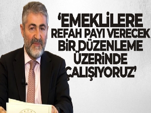 Bakan Nebati: '7 bin 500 liranın üzerinde maaş alan emeklilere refah payı verecek bir düzenleme üzerinde çalışıyoruz'