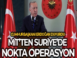 MİT'ten Suriye'de nokta operasyon