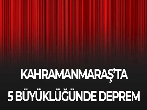 Kahramanmaraş'ta peş peşe iki deprem, biri 5 diğeri 4.1 büyüklüğünde