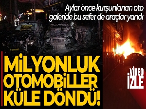 Aylar önce kurşunlanan oto galeride, bu sefer de lüks otomobiller alev alev yandı
