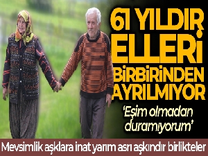 Mevsimlik aşklara inat yarım asrı aşkındır birlikteler