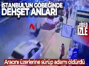İstanbul'un göbeğinde dehşet anları kamerada: Aracını üzerlerine sürüp adamı öldürdü