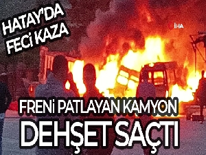 Freni patlayan kamyon asker uğurlama eğlencesini savaş alanına çevirdi: 12 ölü