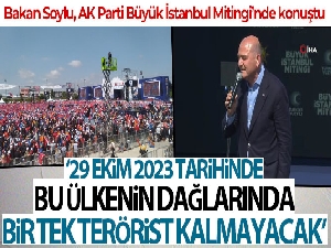Bakan Soylu: '14 Mayıs'ta reisimiz Cumhurbaşkanı seçilecek, bu millet Kemal'e bay bay diyecek'