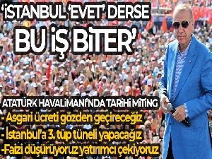 Cumhurbaşkanı Erdoğan: 'Resmi rakam mitinge katılım 1 milyon 700 bin'