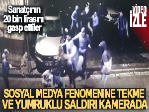İstanbul'da sosyal medya fenomenine tekme ve yumruklu saldırı kamerada