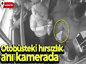 Otobüsteki hırsızlık anı kameraya takıldı