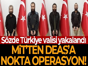 MİT'ten DEAŞ'a operasyon: 4 terörist yakalandı