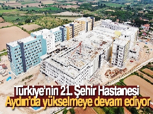 Türkiye'nin 21. Şehir Hastanesi Aydın'da yükselmeye devam ediyor