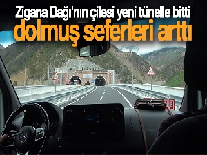 Zigana Dağı'nın çilesi yeni tünelle bitti, dolmuş seferleri arttı