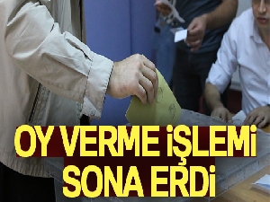 Oy verme işlemi sona erdi