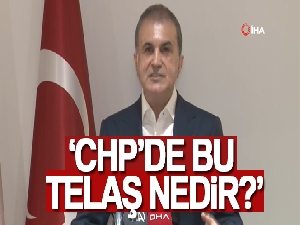 AK Parti Sözcüsü Çelik: 'CHP'de bu telaş nedir?'
