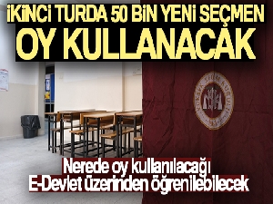 İkinci turda 50 bin yeni seçmen oy kullanacak