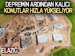 Elazığ'da depremin ardından kalıcı konutlar hızla yükseliyor